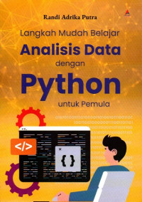 Langkah Mudah Belajar Analisis Data Dengan Python Untuk Pemula