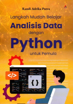 Langkah Mudah Belajar Analisis Data Dengan Python Untuk Pemula