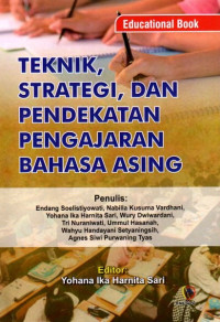 Teknik, Strategi, Dan Pendekatan Pengajaran Bahasa Asing