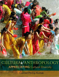 Cultural Anthropology: Appreciating Cultural Diversity