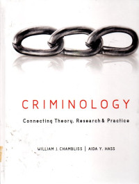 Criminology: Connecting Theory, Research & Practice