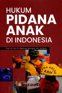 Hukum Pidana Anak Di Indonesia