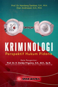 Kriminologi: Perspektif Hukum Pidana