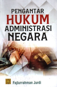 Pengantar Hukum Administrasi Negara