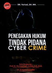 Penegakan Hukum Tindak Pidana Cyber Crime