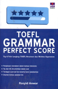 TOEFL Grammar Perfect Score: Tip & Trik Lengkap TOEFL Structure Dan Written Expression