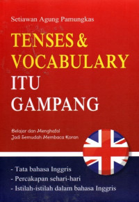 Tenses & Vocabulary Itu Gampang