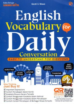 English Vocabulary For Daily Conversation: Easy To Understand For Everyone