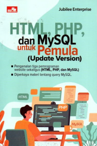 HTML, PHP, Dan MySQL Untuk Pemula (Update Version)