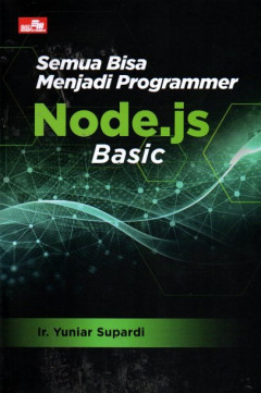 Semua Bisa Menjadi Programmer Node.js Basic