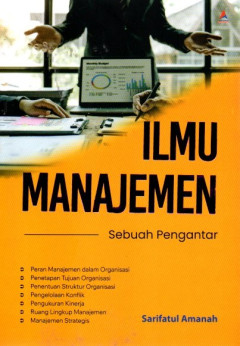 Ilmu Manajemen: Sebuah Pengantar