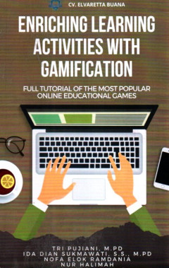 Enriching Learning Activities With Gamification: Full Tutorial Of The Most Popular Online Educational Games