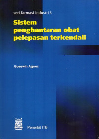 Seri Farmasi Industri-3: Sistem Penghantaran Obat Pelepasan Terkendali