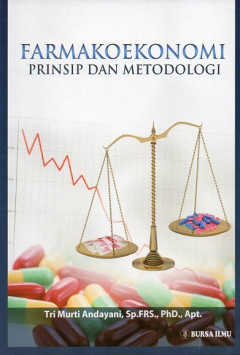 Farmakoekonomi: Prinsip Dan Metodologi