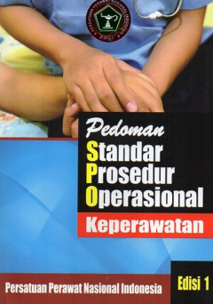 Pedoman Standar Prosedur Operasional Keperawatan