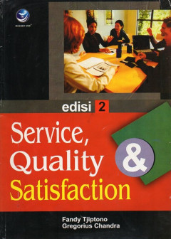 Service, Quality & Satisfaction