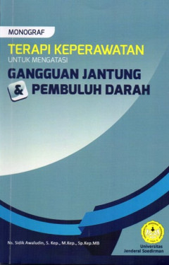 Terapi Keperawatan Untuk Mengatasi Gangguan Jantung & Pembuluh Darah
