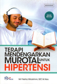 Terapi Mendengarkan Murotal Untuk Hipertensi