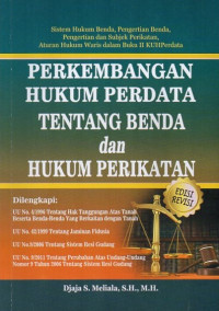 Perkembangan Hukum Perdata Tentang Benda Dan Hukum Perikatan