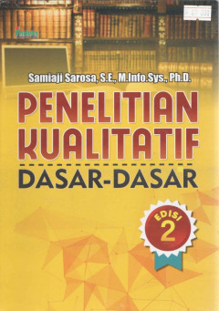 Penelitian Kualitatif: Dasar - Dasar