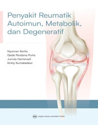 Penyakit Reumatik Autoimun, Metabolik, dan Degeneratif