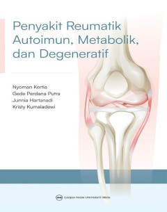 Penyakit Reumatik Autoimun, Metabolik, dan Degeneratif