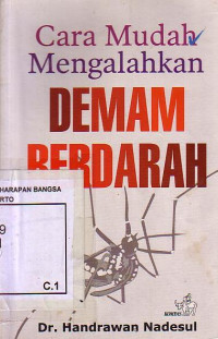 Cara Mudah Mengalahkan Demam Berdarah