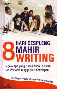 8 Hari Cespleng Mahir Writing