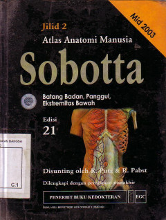 Sobotta Atlas Anatomi Manusia Jilid 2: Batang Badan, Panggul, Ekstremitas Bawah