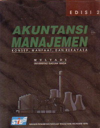 Akuntansi Manajemen: Konsep, Manfaat, Dan, Rekayasa