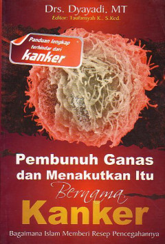 Pembunuh Ganas Dan Menakutkan Itu Bernama Kanker