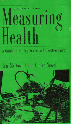 Measuring Health: A Guide To Rating Scales And Questionnaires