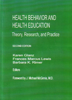 Health Behavior And Health Education: Theory, Research, And Practice