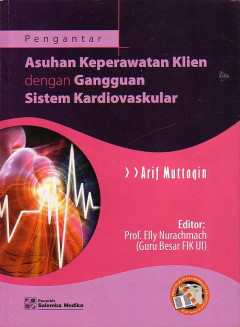 Pengantar Asuhan Keperawatan Klien Dengan Gangguan Sistem Kardiovaskular