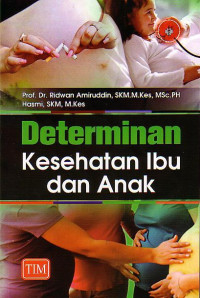 Determinan Kesehatan Ibu Dan Anak