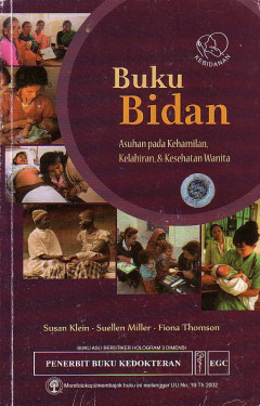 Buku Bidan: Asuhan Pada Kehamilan, Kelahiran, Dan Kesehatan Wanita