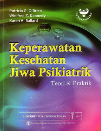 Keperawatan Kesehatan Jiwa Psikiatrik: Teori Dan Praktik