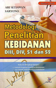 Metodologi Penelitian Kebidanan DIII, DIV, S1, dan S2