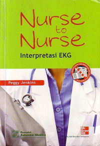 Nurse To Nurse: Interpretasi EKG