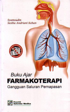 Buku Ajar Farmakoterapi Gangguan Saluran Pernapasan