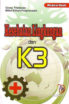 Kesehatan Lingkungan Dan K3