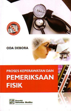 Proses Keperawatan Dan Pemeriksaan Fisik