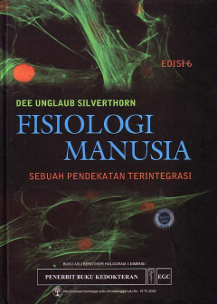 Fisiologi Manusia: Sebuah Pendekatan Terintegrasi