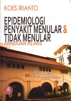 Epidemiologi Penyakit Menular Dan Tidak Menular: Panduan Klinis