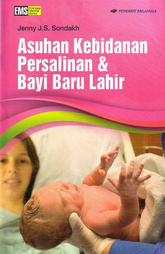 Asuhan Kebidanan Persalinan Dan Bayi Baru Lahir