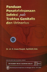 Panduan Penatalaksanaan Infeksi Pada Traktus Genitalis Dan Urinarius