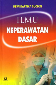 Ilmu Keperawatan Dasar