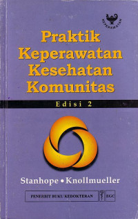 Praktik Keperawatan Kesehatan Komunitas
