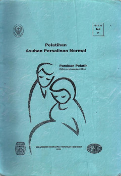 Asuhan Persalinan Normal: Buku Acuan Edisi Baru Dengan Resusitasi