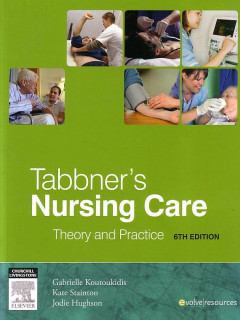 Tabbner's Nursing Care: Theory And Practice